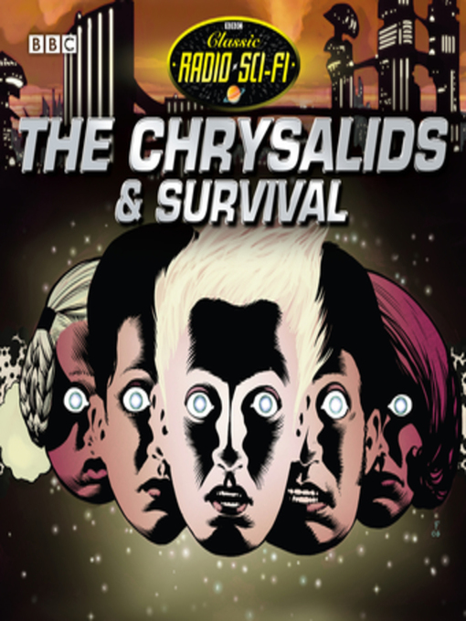 Title details for The Chrysalids & Survival by John Wyndham - Wait list